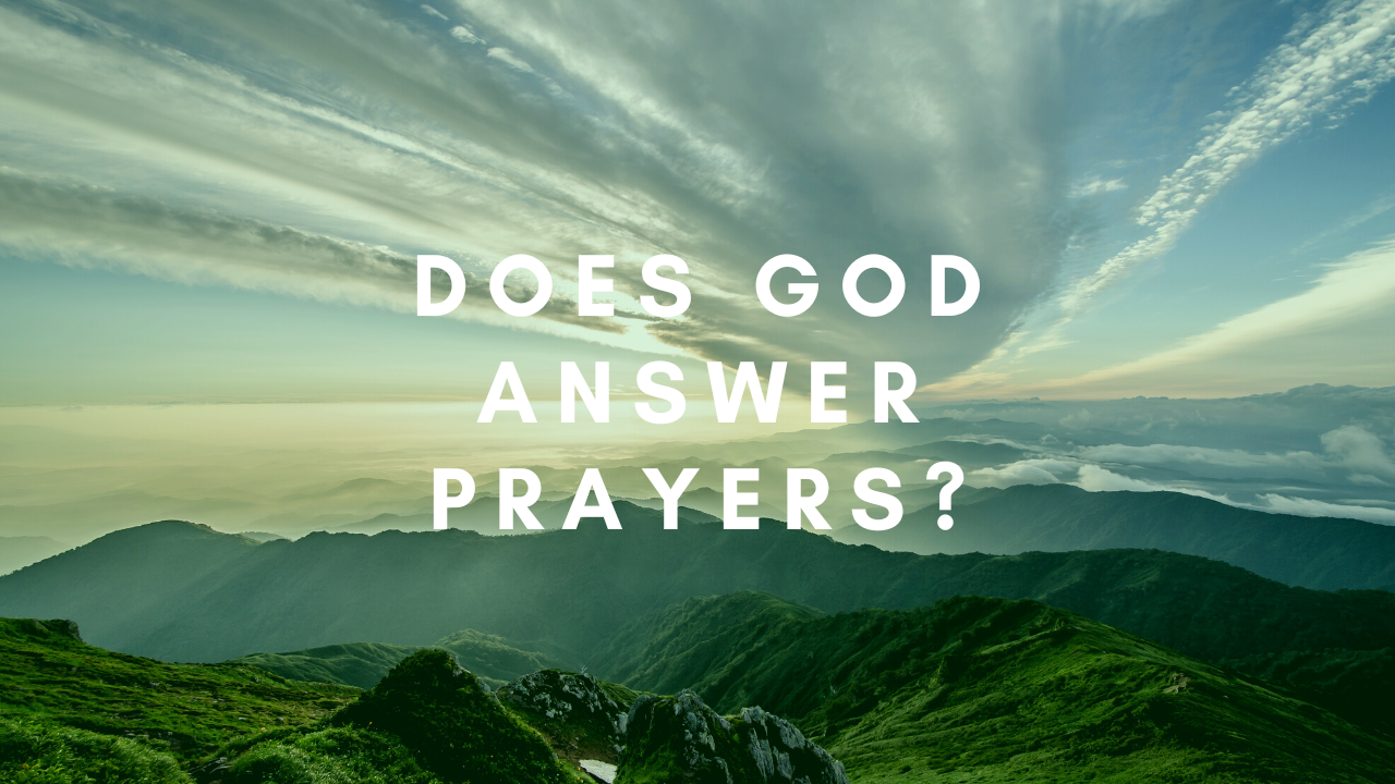 does god answer prayers